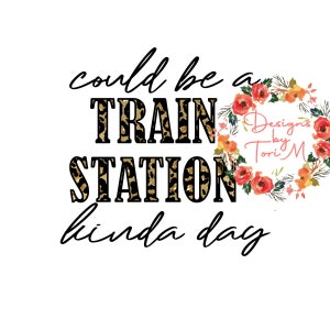 could be a train station kinda day png, yellowstone png, train station png, beth button png, dutton ranch png, rip png,funny png,leopard png