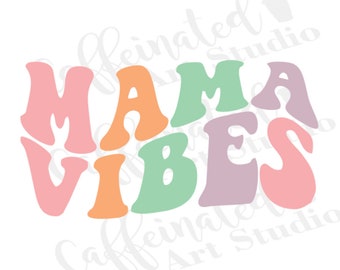 Download Mama Vibes Etsy