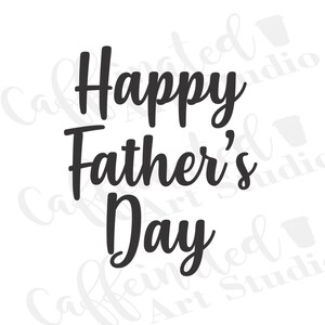 Happy Father&#39;s Day svg / Dad svg / digital download