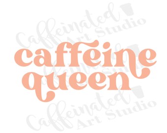 Download Coffee Queen Svg Etsy