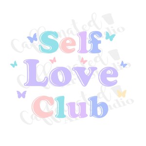 self love club svg / retro valentine svg / single svg / valentines day svg / valentine svg / digital download