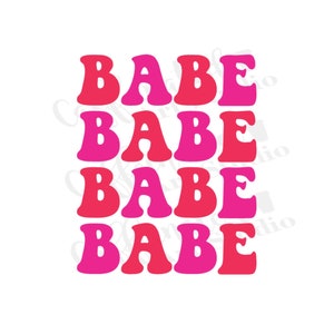 Babe svg / babe retro svg / Valentine svg / Valentine shirt svg / digital download