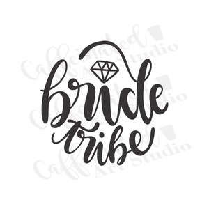 bride tribe svg / bride crew svg / bride svg / digital download