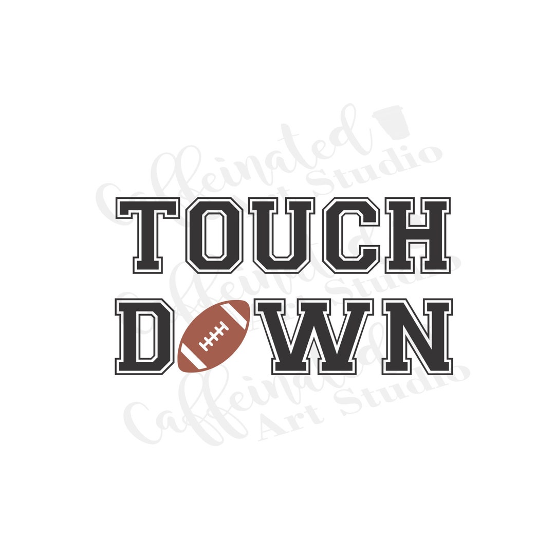 Touchdown Svg / Football Svg / Digital Download - Etsy