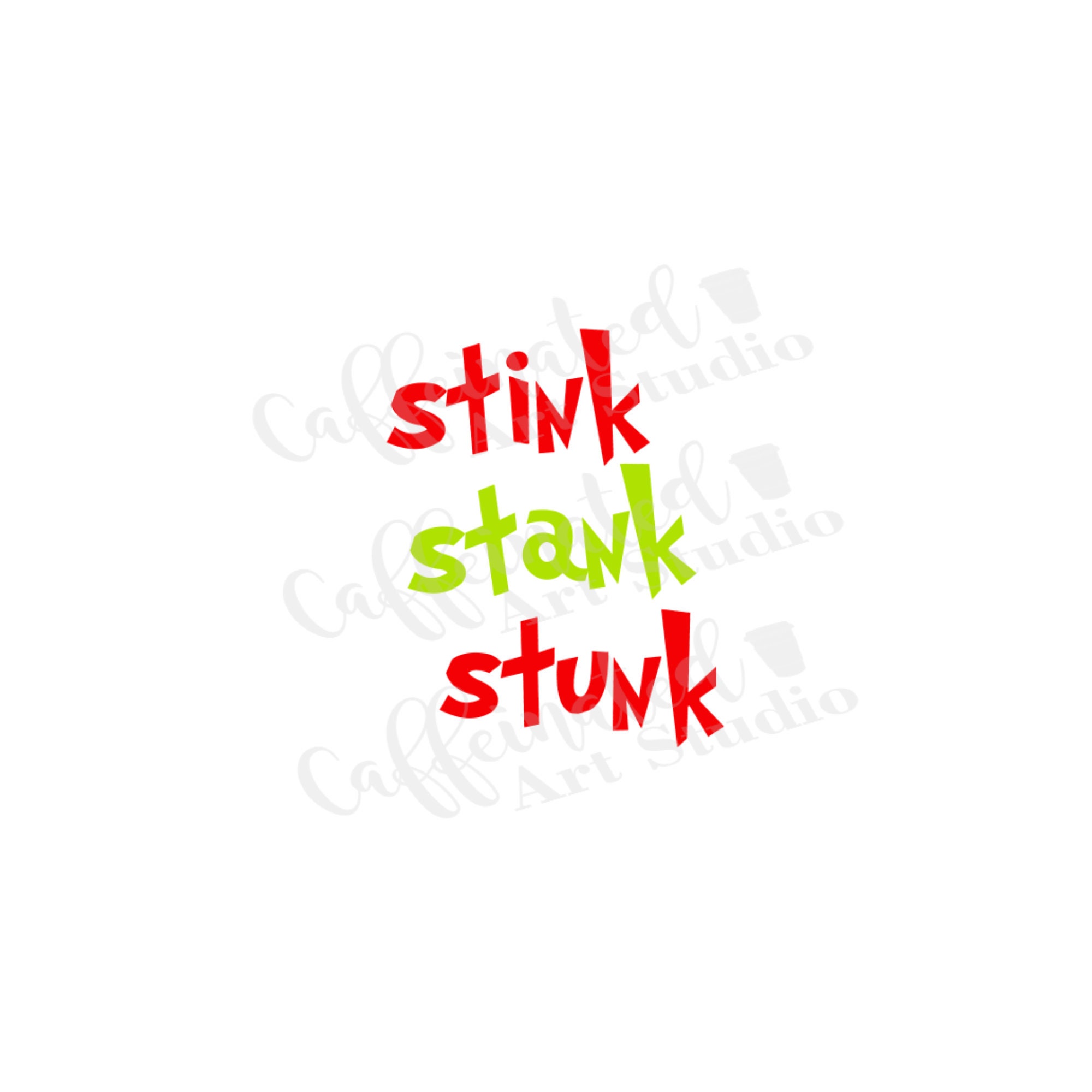 Stink Stank Stunk Svg / 2023 Stink Stank Stunk Svg / Christmas