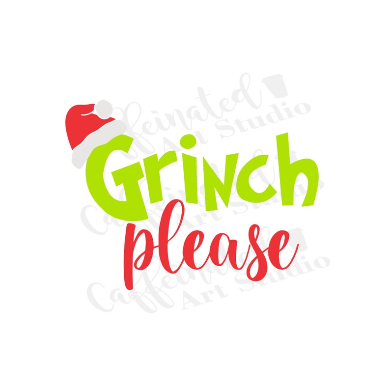 Download Grinch please svg / Christmas 2020 svg / Grinch svg / | Etsy