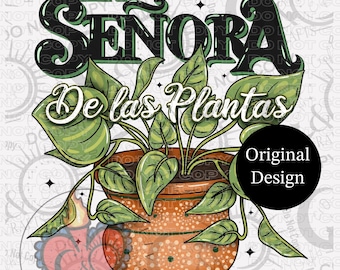 Señora de las Plantas PNG, Original Design, Hispanic PNG, plantas, Spanish Graphics, plantitas y café