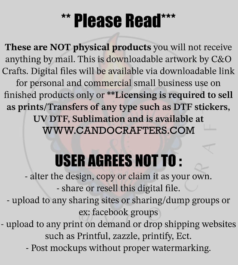 May include: Text on a light gray background reads "Please Read" followed by details about downloadable artwork by C&O Crafts. The text explains the artwork is not a physical product and is for personal and commercial use, with licensing required for prints.