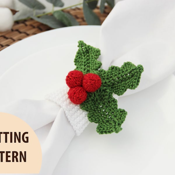 Holly napkin ring knitting PATTERN, Christmas napkin holders diy, Knit holly Christmas table decor pdf, Knitted Napkin Ring pattern