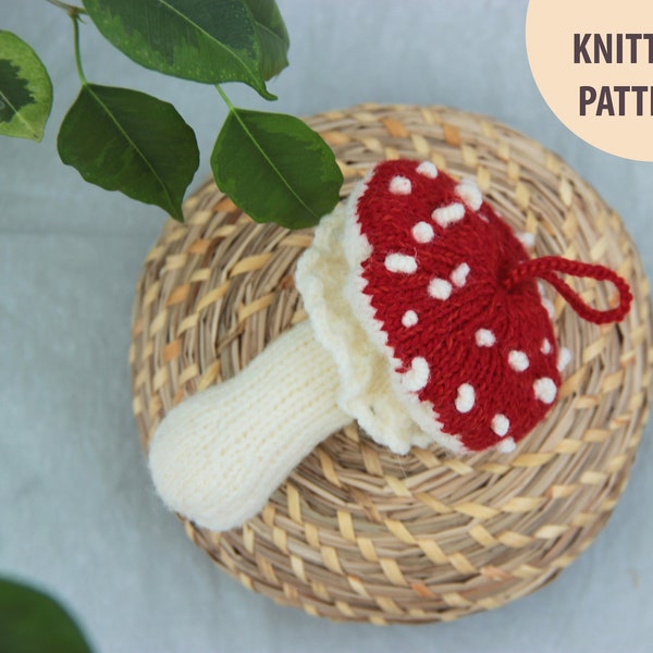 Fly agaric ornament PATTERN - Christmas tree toy craft - Knitting mushroom toy - Toadstool PDF tutorial - Christmas ornaments pdf
