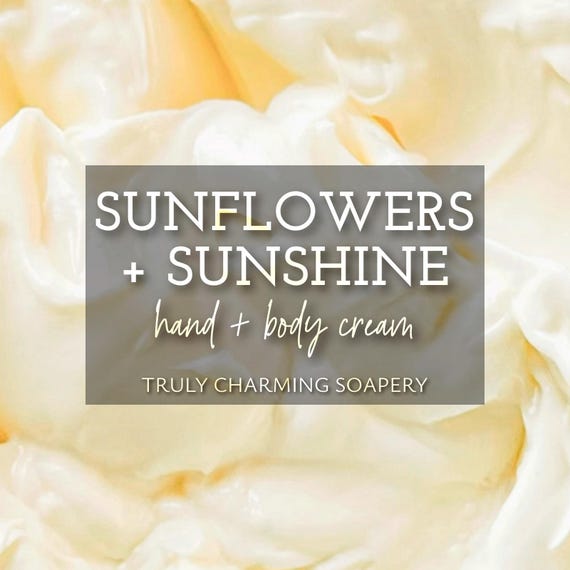 Sunflowers + Sunshine Hand + Body Cream, Body Butter, Fall Collection