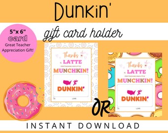 Dunkin' Gift Card Holder, Printable Gift Card Holder, Teacher Appreciation Gift Card Holder, Teacher Appreciation Gift, Digital Card Holder