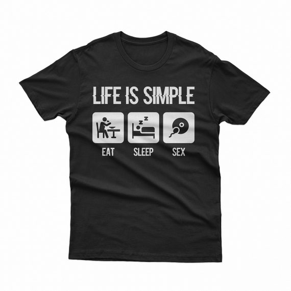 Download Life Is Simple Svg Eat Sleep Sex Svg Life Svg Sex Svg Etsy