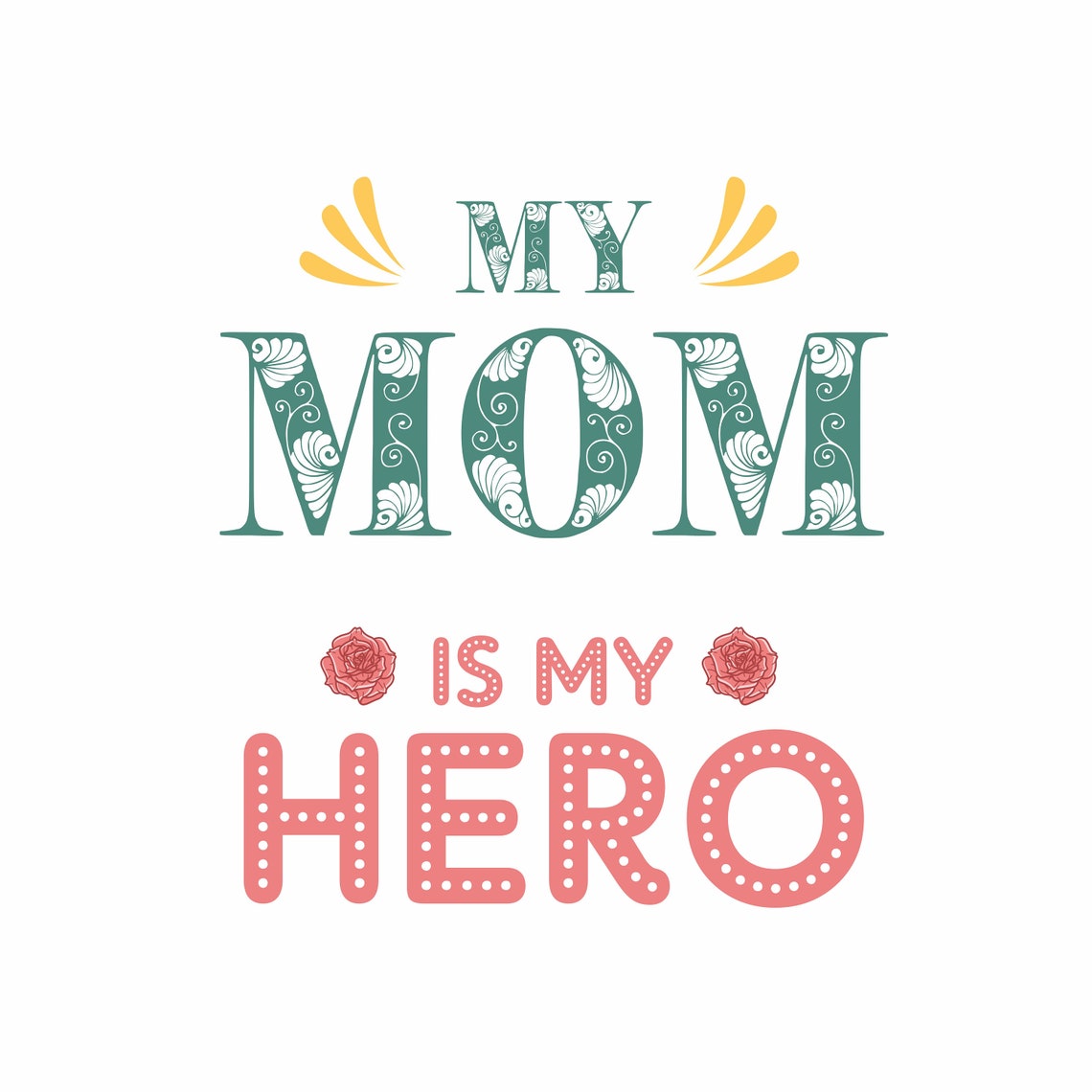 My Mom Is My Hero Mother's Day TShirt Design Etsy