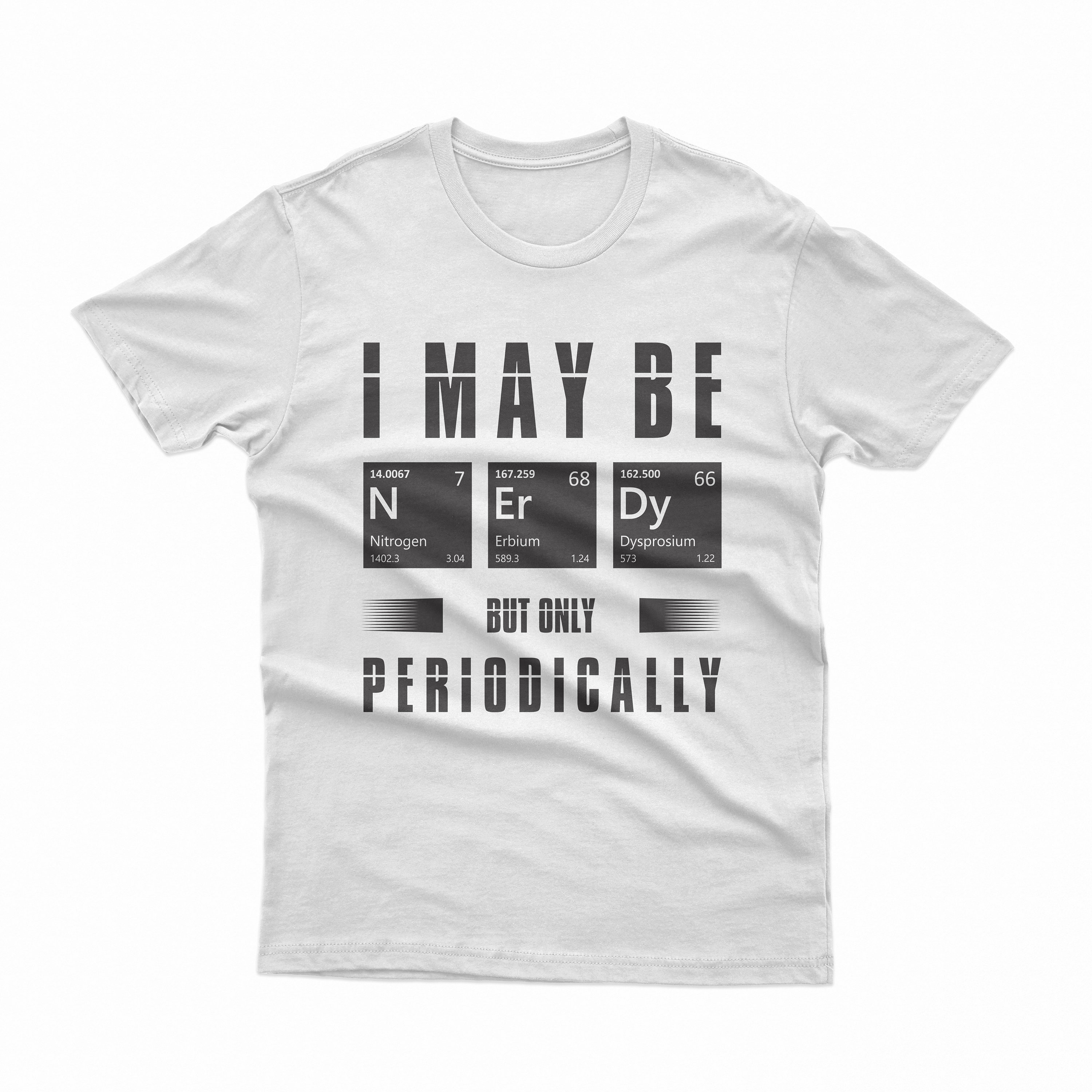 I May Be Nerdy But Only Periodically Svg Nerd Svg Periodic | Etsy