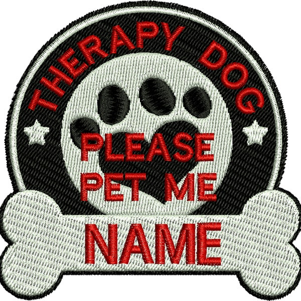 Therapy Dog /Please Pet Me/Custom Embroidered Patch