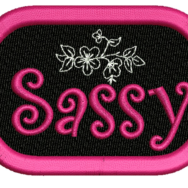 Sassy Embroidered Patch