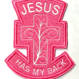 Jesus Has My Back Embroidered Patch