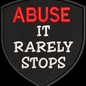 May include: Black and red embroidered patch with the text "Abuse It Rarely Stops" in white and red lettering.