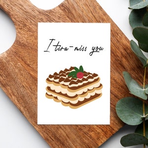 Postkarte „I tira-miss you“, verschenken, Freundschaft, Liebe, Geburtstag, Spruchkarte, Tiramisu
