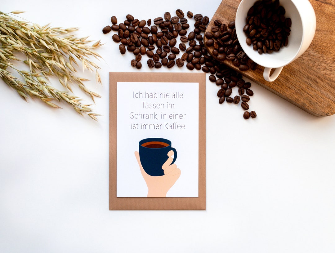 Ich Weiß Ich Hab Nicht Alle Tassen Im Schrank Postkarte „Ich hab nie alle Tassen im Schrank, in einer ist immer