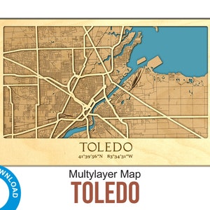 3D lasergesneden kaart van Toledo, Ohio - meerlaagse stratenplan, houtdecor, lasergesneden digitale bestanden – PDF, Svg, Eps, Ai, Cdr