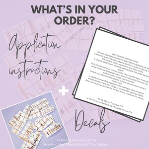 May include: Application instructions for applying decals to a surface. The instructions include using a clear transfer tape to apply the decal and then rubbing over the surface with a credit card to ensure the decal adheres properly. The image also shows a set of gold decals with names written on them.
