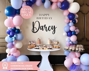 Custom Happy Birthday Vinyl Decal Custom DIY Vinyl Sticker for Arch Backdrops Personalised Decal for Birthday Party Sign