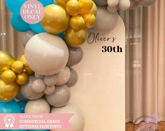 Personalised Birthday Vinyl Decal 30th Birthday Custom Vinyl Sticker for Backdrops Personalised Decal for Birthday Party Sign