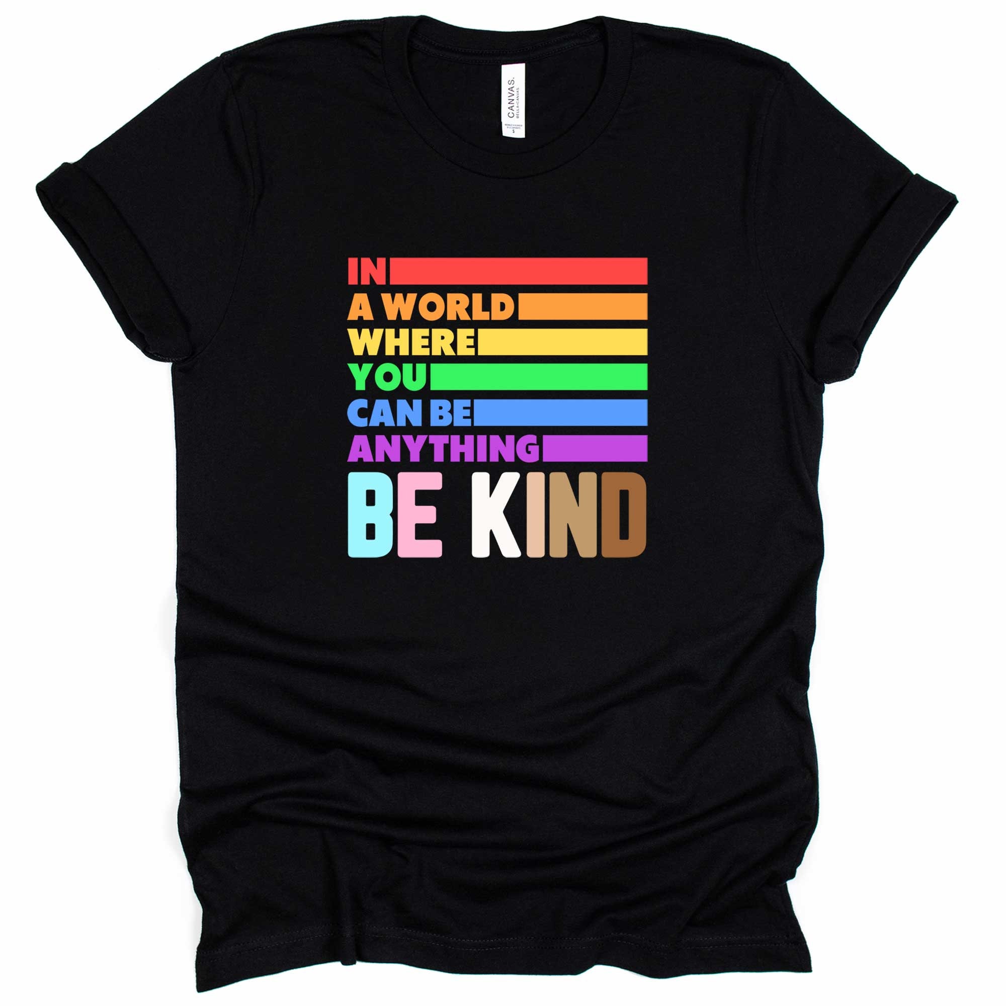 Be Kind LGBTQ T-Shirt Kindness LGBT TShirt In a World | Etsy