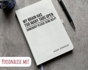 Funny Personalised Notepad Too Many Tabs | Joke Gift | Notebook | Gift for Boss | Professional | Journal | Novelty Gift | Manager | Business