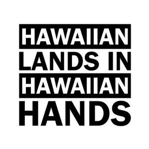 Hawaiian Lands In Hawaiian Hands Permanent Adhesive Vinyl Decal, hawaii vinyl decal, Mauna Kea decal, hawaiian sticker, car window decal