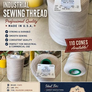 May include: A large spool of Coats Epic polyester corespun industrial sewing thread in soft mode beige. The label specifies 6,000 yards, Tex 60, and Tkt T-60. The thread is made in the U.S.A. and is designed for professional sewing applications.