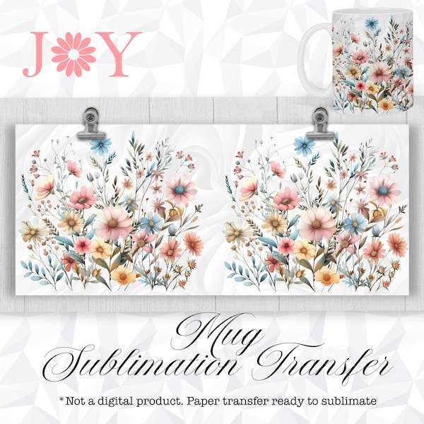 Wildflowers Ready to Press Sublimation Prints for Mugs, Printed Sheet Ready to Press, 11 oz 12 oz and 15 oz Mug Press Sublimation Transfer