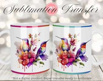 Sublimation Transfer for Mugs, Hummingbirds Printed Sheet Ready to Press, 11 oz 12 oz & 15 oz Cricut Mug Press Printed Sublimation Design