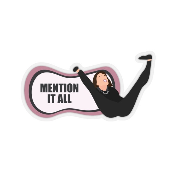 Mention It All Sticker | Bethenny Frankel | Real Housewives of New York | Bravo TV | Bravo Memes | Funny Quotes | Gift Ideas | Hydroflask