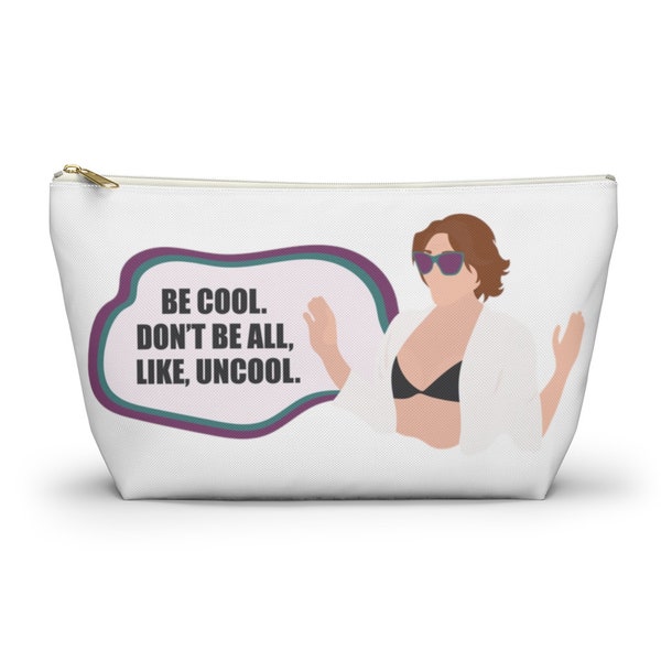 Be Cool Make-up Bag | Luann de Lesseps | The Countess | Real Housewives New York | Bravo TV | Funny Memes | Accessory Pouch | Jewelry