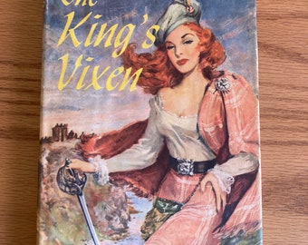 The King’s Vixen by Pamela Hill vintage hardcover with dust jacket