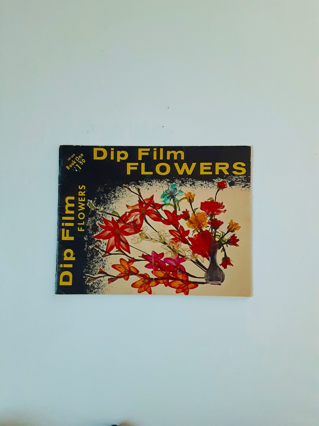 Vintage Craft Book Dip Film Flowers 1968 Retro Crafts Junk Etsy