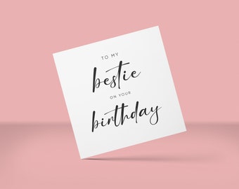 To My Bestie On Your Birthday, Best Friend Card, Card for my Friend, Bestie Birthday Card, Bestie Card, Birthday Card Besties Birthday