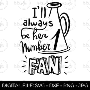 Cheer Mom SVG, Cheerleader svg, Cheer Svg Cheer, Cheer mom svg, sarò sempre il suo più grande fan, mamma di calcio, design svg, file tagliato cricut