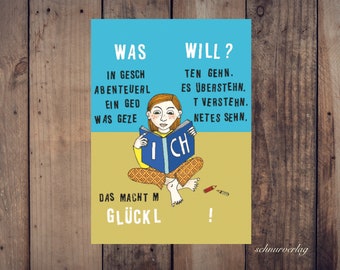 Was ich will? - kleines Poster DIN A4 oder Postkarte DIN A6