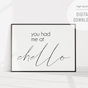 You Had Me At Hello, Printable Wall Art, Love Quote Print, Romantic Wall Art, Couples Bedroom Decor, Gift for Her or Him, Instant Download
