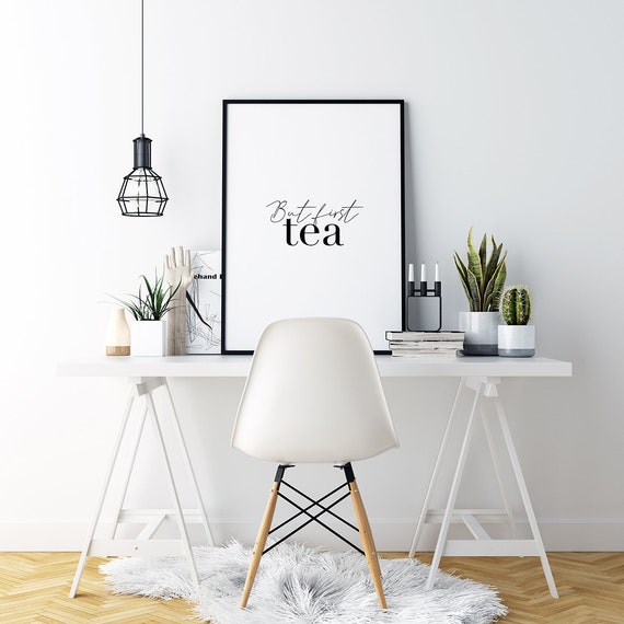 kitchen print tea print A5 Quote decor But first A4 food 