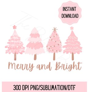 Merry & Bright PNG Sublimation File, Pink Pastel Christmas Sublimation Digital Download, Hand Drawn Christmas Trees, Pretty Pink Christmas