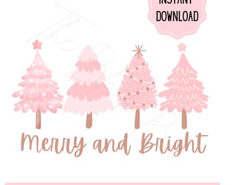 Merry & Bright PNG Sublimation File, Pink Pastel Christmas Sublimation Digital Download, Hand Drawn Christmas Trees, Pretty Pink Christmas