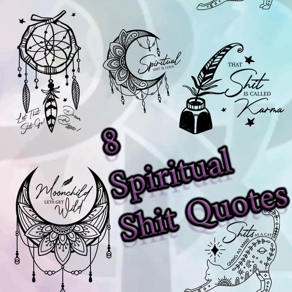 Spiritual Shit Quotes Bundle | Funny Quotes | SVG PNG Ai EPS | Digital Download