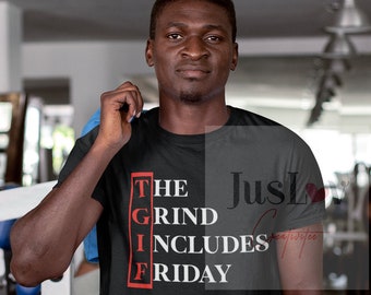 TGIF - The Grind Includes Friday SVG Png| Instant Downloads| Digital Downloads| PSA| Cricut| Silhouette| Hustle| Grind|