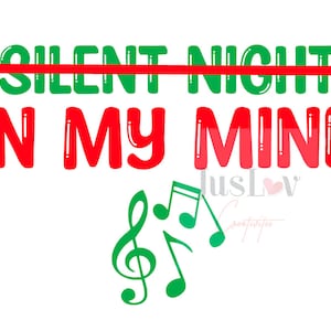Silent Night - In My Mind SVG PNG | Natychmiastowe pobieranie | Pobieranie cyfrowe | Kolędy| Xmas| Święta| Temptations| Muzyka świąteczna