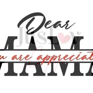 Cara mamma sei apprezzata SVG PNG / Download istantanei / Download digitali / Mamma / Madre / Cricut / Silhouette / Mamma / Festa della mamma SVG